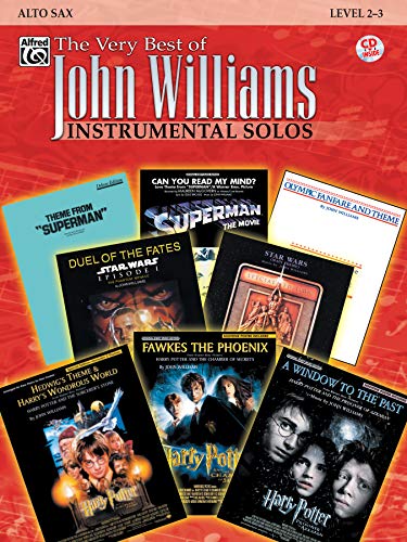 The Very Best of John Williams: Instrumental Solos - Alto Sax (incl. CD): Instrumental Solos Alto Sax Level 2-3